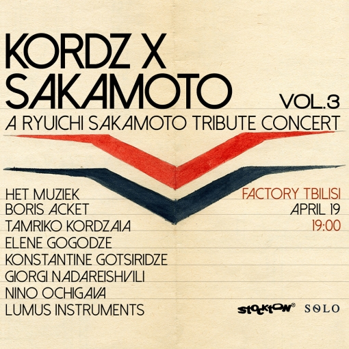 Kordz x Sakamoto: რიუიჩი საკამოტოსადმი მიძღვნილი კონცერტი - ღონისძიების წარმდგენია SOLO